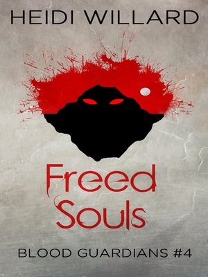 cover image of Freed Souls (Blood Guardians #4)